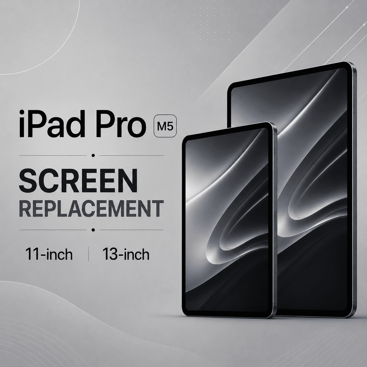 iPad Pro M5 11-inch|13-inch|Screen Replacement|Display Repair